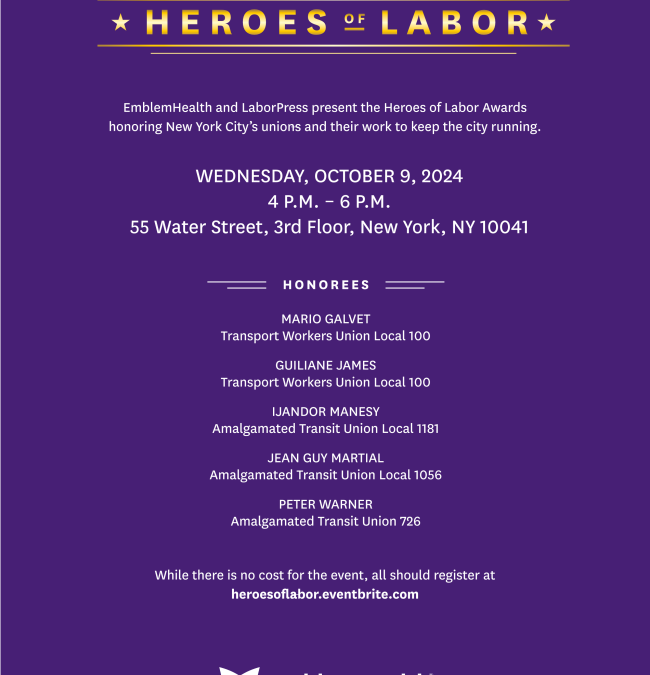 Emblem Health and LaborPress  present the  Heroes of Labor Awards